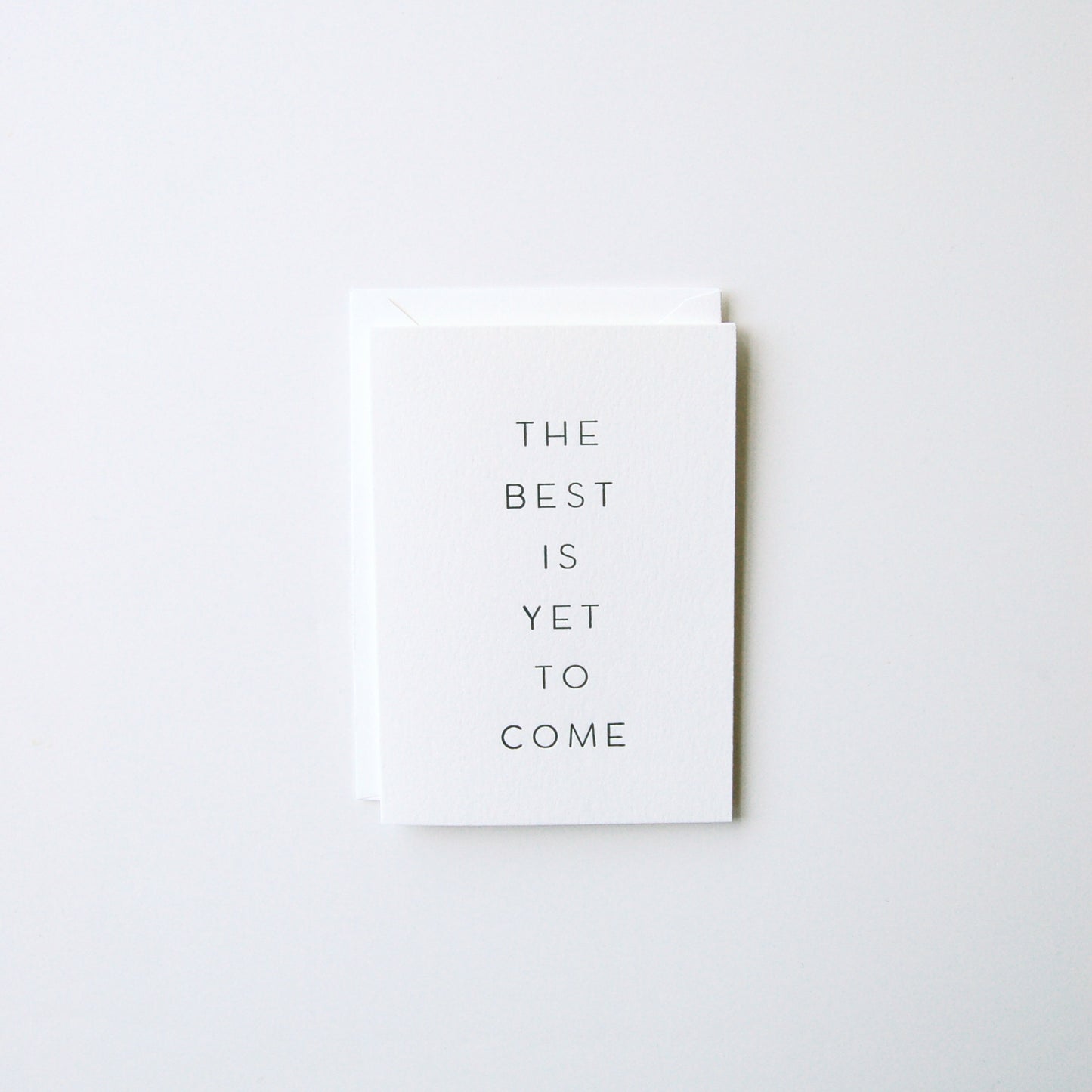 The Best Is Yet To Come